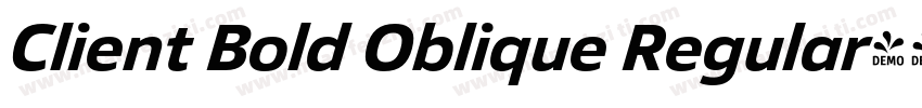 Client Bold Oblique Regular字体转换